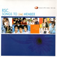 RSC SONGS TO [re] MEMBER-WEB